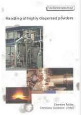 Handling of highly dispersed powders