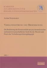 Verhaltensstörung und Hirnforschung