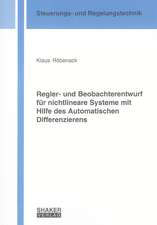 Regler- und Beobachterentwurf für nichtlineare Systeme mit Hilfe des Automatischen Differenzierens