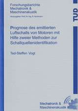 Prognose des emittierten Luftschalls von Motoren mit Hilfe zweier Methoden zur Schallquellenidentifikation