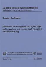 Verhalten von Magnesium-Legierungen bei korrosiver und mechanisch-korrosiver Beanspruchung