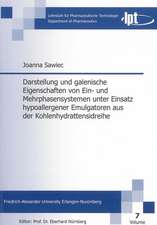 Darstellung und galenische Eigenschaften von Ein- und Mehrphasensystemen unter Einsatz hypoallergener Emulgatoren aus der Kohlenhydrattensidreihe