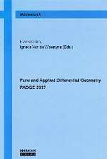 Pure and Applied Differential Geometry - PADGE 2007