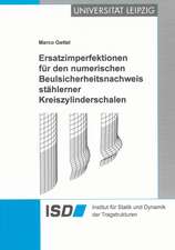 Ersatzimperfektionen für den numerischen Beulsicherheitsnachweis stählerner Kreiszylinderschalen