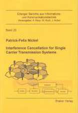 Interference Cancellation for Single Carrier Transmission Systems