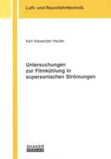 Untersuchungen zur Filmkühlung in supersonischen Strömungen