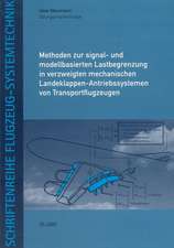 Methoden zur signal- und modellbasierten Lastbegrenzung in verzweigten mechanischen Landeklappen-Antriebssystemen von Transportflugzeugen