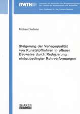 Steigerung der Verlegequalität von Kunststoffrohren in offener Bauweise durch Reduzierung einbaubedingter Rohrverformungen