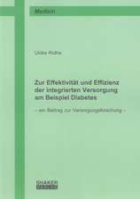 Zur Effektivität und Effizienz der integrierten Versorgung am Beispiel Diabetes