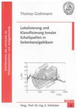 Lokalisierung und Klassifizierung tonaler Schallquellen in Seitenkanalgebläsen