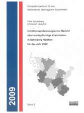 Infektionsepidemiologischer Bericht über meldepflichtige Krankheiten in Schleswig-Holstein für das Jahr 2009