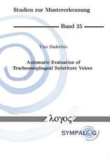 Automatic Evaluation of Tracheoesophageal Substitute Voices