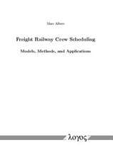 Freight Railway Crew Scheduling -- Models, Methods, and Applications