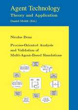 Process-Oriented Analysis and Validation of Multi-Agent-Based Simulations