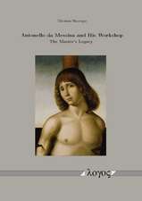 Antonello Da Messina and His Workshop