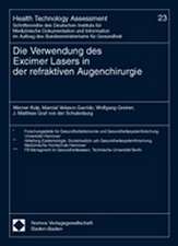 Die Verwendung des Excimer Lasers in der refraktiven Augenchirurgie