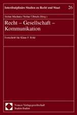 Recht - Gesellschaft - Kommunikation