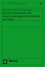 Das Eg-Umweltrecht Und Seine Umsetzung in Deutschland Und Polen: Gesetz Zur Durchfuhrung Der Gemeinsamen Marktorganisationen Und Der Direktzahlungen