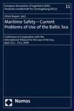 Maritime Safety - Current Problems of Use of the Baltic Sea