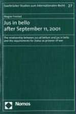 Jus in bello after September 11, 2001