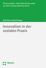 Innovation in Der Sozialen Praxis: Die Anwendung Europaischen Wettbewerbsr