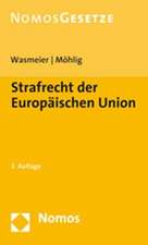 Strafrecht Der Europaischen Union: 01.01.2008