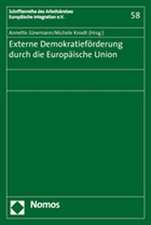 Externe Demokratieförderung durch die Europäische Union