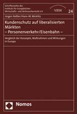 Kundenschutz auf liberalisierten Märkten - Personenverkehr/Eisenbahn