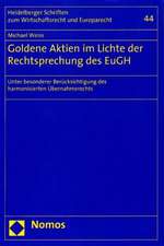 Goldene Aktien im Lichte der Rechtsprechung des EuGH