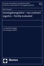 Gesetzgebungslehre - Neu Evaluiert - Legistics - Freshly Evaluated: Aus Dem Munsteraner Studiengang 'Steuerwissenschaften'