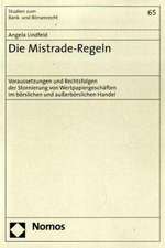 Die Mistrade-Regeln