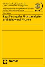 Regulierung der Finanzanalysten und Behavioral Finance