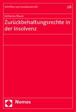 Zuruckbehaltungsrechte in Der Insolvenz: 21 I S. 1 Owig Und Das Gleichzeitige Zusammentreffen Zweier Sanktionsnormtypen