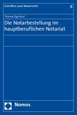 Die Notarbestellung im hauptberuflichen Notariat