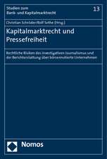 Kapitalmarktrecht und Pressefreiheit