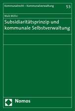 Subsidiaritätsprinzip und kommunale Selbstverwaltung