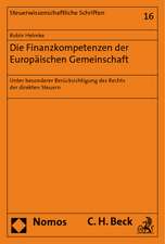 Die Finanzkompetenzen der Europäischen Gemeinschaft