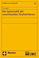 Die Systematik der vereinfachten Strafverfahren