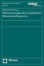 Phänomenologie des europäischen Wissenschaftssystems