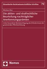 Die aktien- und strafrechtliche Beurteilung nachträglicher Anerkennungsprämien