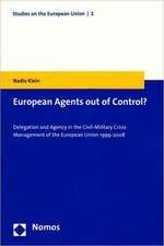 European Agents out of Control?