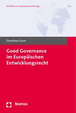 Good Governance im Europäischen Entwicklungsrecht