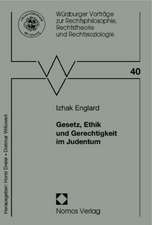 Gesetz, Ethik Und Gerechtigkeit Im Judentum: Eine Untersuchung Am Beispiel Des Enwg Und Tkg