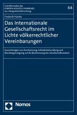 Das Internationale Gesellschaftsrecht im Lichte völkerrechtlicher Vereinbarungen