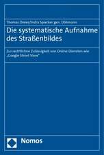 Die systematische Aufnahme des Straßenbildes