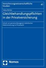 Gleichbehandlungspflichten in der Privatversicherung