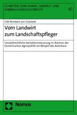 Vom Landwirt zum Landschaftspfleger