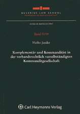 Komplementär und Kommanditist in der verbandsrechtlich verselbständigten Kommanditgesellschaft