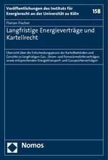 Langfristige Energieverträge und Kartellrecht