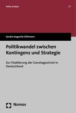 Politikwandel zwischen Kontingenz und Strategie